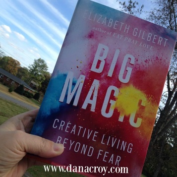 Dana Croy, Digital Storyteller, Spiritual Web Design, Big Magic